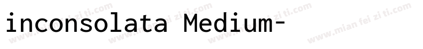 inconsolata Medium字体转换
